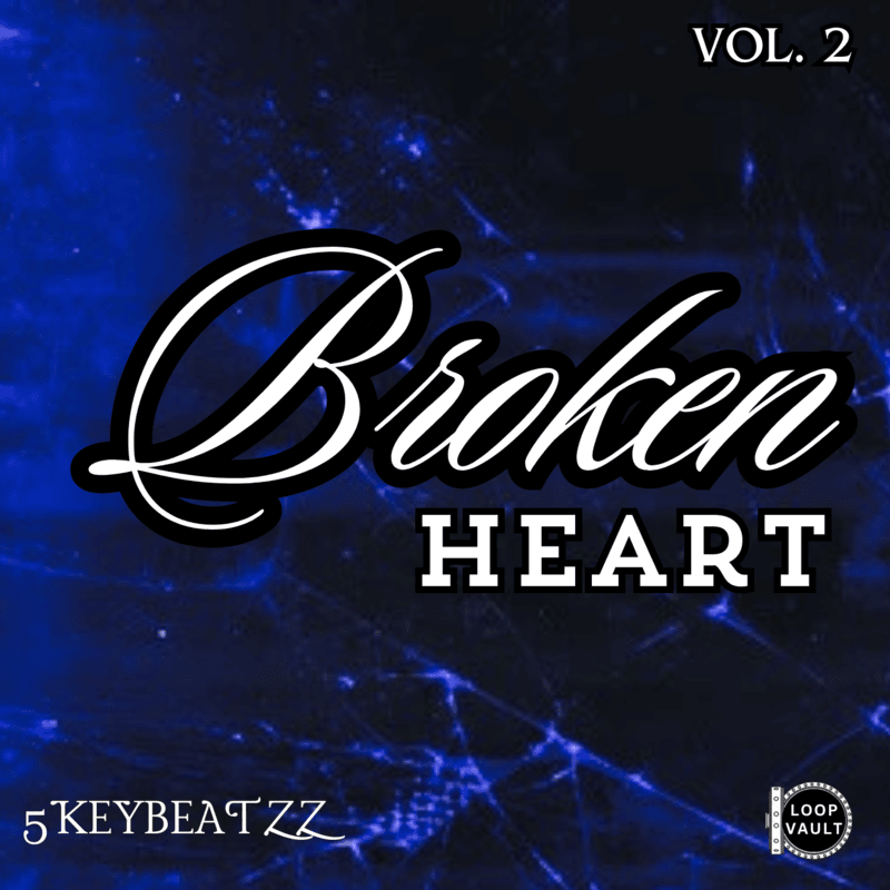 🎹🎤 5Key - BROKEN HEART VOL. 2 LOOPKIT
